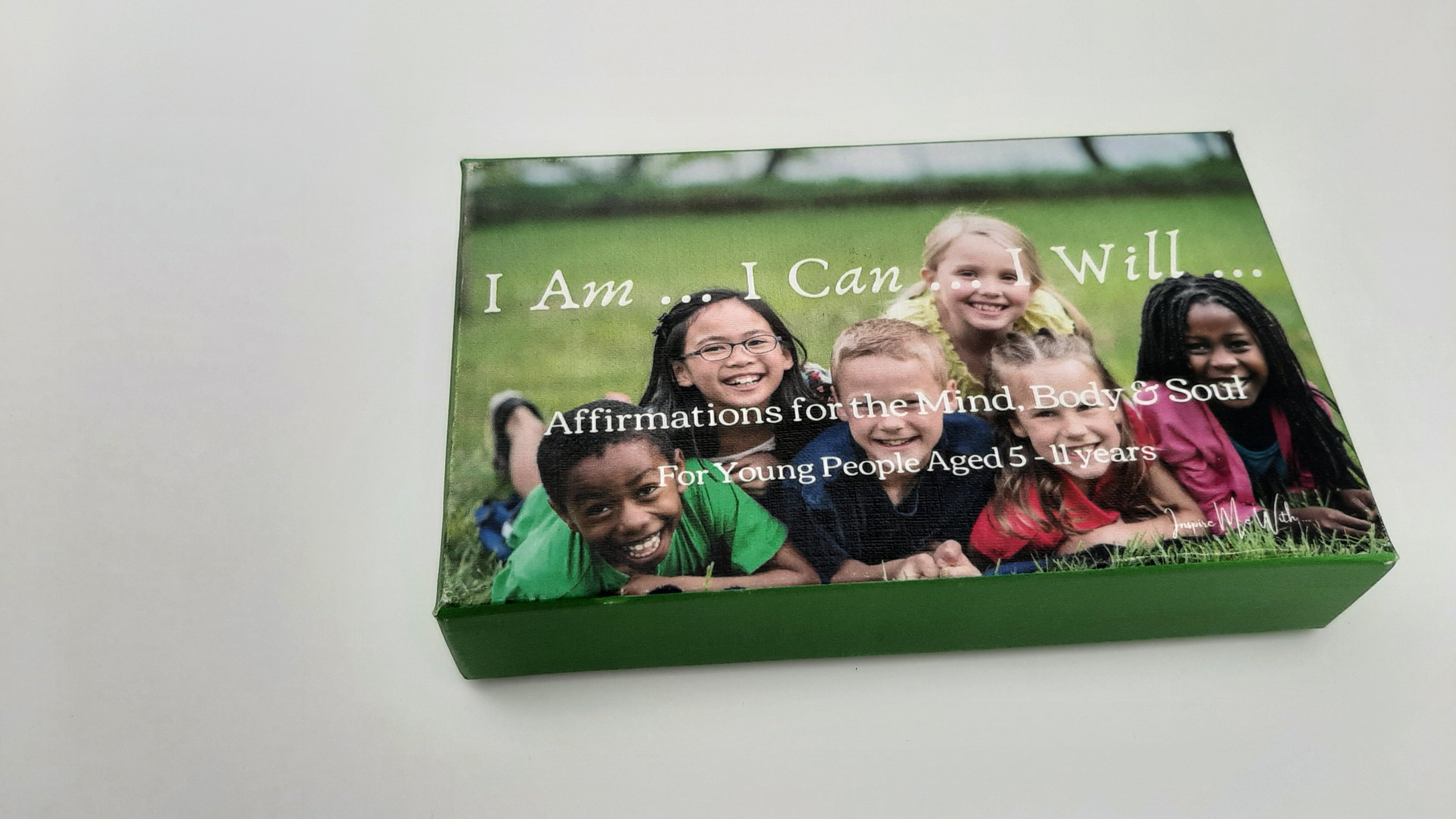 I Am ... I Can ... I Will...   Affirmation Cards Children (5 - 11 years)   -  Edition 1